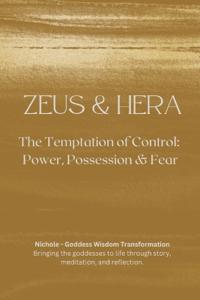 Zeus and Hera - The Temptation of Control