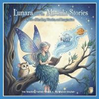 Lunara and the Moonlit Stories