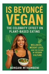Is Beyoncé Vegan