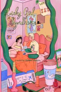 Lucky Girl Syndrome