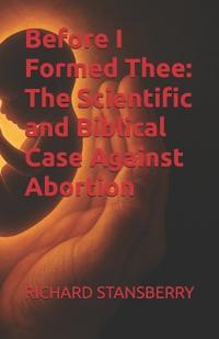 Before I Formed Thee