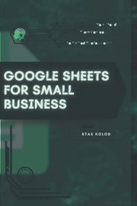 Google Sheets for Small Business