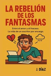 La rebelión de los fantasmas