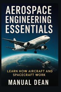 Aerospace Engineering Essentials