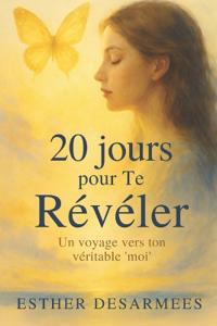20 jours pour Te Révéler