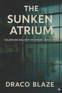 The Sunken Atrium