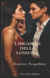 L'inganno della lussuria