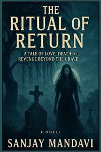 The Ritual of Return