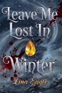 Leave Me Lost in Winter