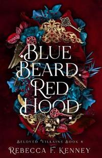Blue Beard, Red Hood