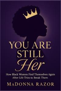 You Are Still Her