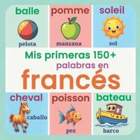 Mis primeras 150+ palabras en francés