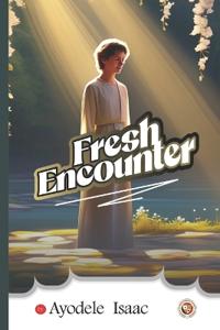 Fresh Encounter
