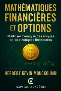 Mouckoumbi, H: Mathématiques Financières et Options