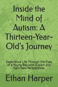 Inside the Mind of Autism