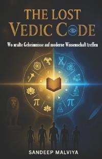 The Lost Vedic Code