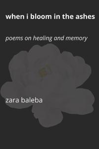 When I Bloom in the Ashes