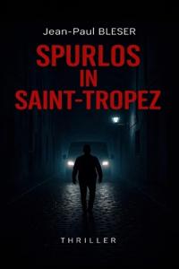Spurlos in Saint-Tropez