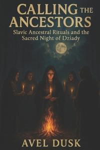 Calling the Ancestors