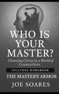 Who Is Your Master?