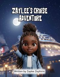 Zaylee's Cruise Adventure