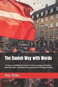 The Danish Way with Words