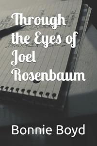 Through the Eyes of Joel Rosenbaum