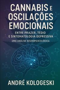 Cannabis e Oscilações Emocionais