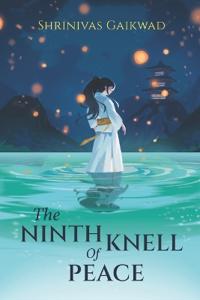 The Ninth Knell Of Peace