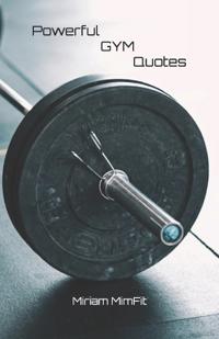 Powerful GYM Quotes