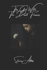 THE DEAD FLOWER (Where Sky Remembers)