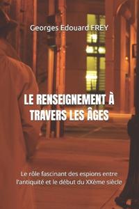 Le Renseignement À Travers Les Âges
