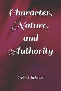 Character, Nature, and Authority