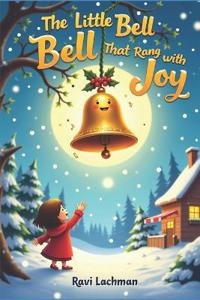 The Little Bell That Rang with Joy