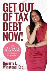 Get Out of Tax Debt Now!