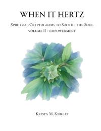 When it Hertz - Spiritual Cryptograms to Soothe the Soul - Volume II