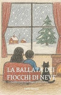 La Ballata Dei Fiocchi Di Neve
