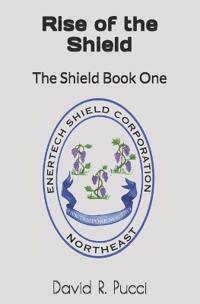 Rise of the Shield