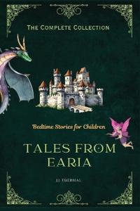 Tales From Earia the Complete Collection