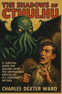 The Shadows of Cthulhu