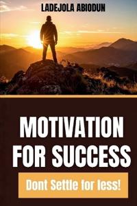 Motivation for Success