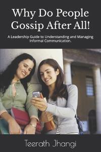 Why Do People Gossip After All!