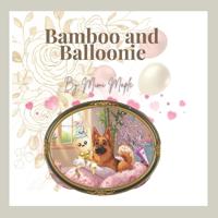 Bamboo and Balloonie
