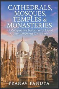 Cathedrals, Mosques, Temples & Monasteries