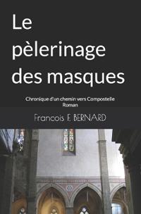 Le pèlerinage des masques