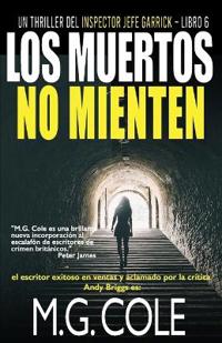 Los Muertos No Mienten