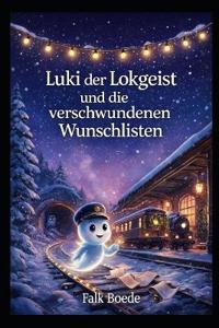 Luki und die verschwundenen Wunschlisten