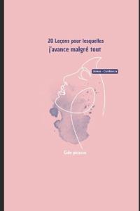 20 Leçons pour lesquelles j'avance malgré tout
