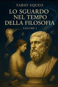 Lo sguardo nel tempo della filosofia