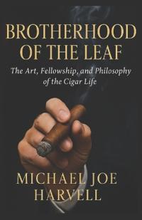 Brotherhood Of The Leaf